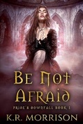 Cover: Be Not Afraid - Tenebris Ad Lucem