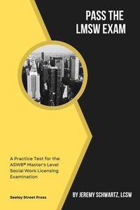 Enlarge image Cover: Pass the LMSW Exam - Seeley Street Press