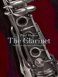 Abbildung von: Paul Harris: The Clarinet - Faber Music Limited