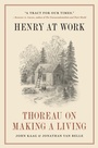 Cover: Henry at Work - Princeton University Press