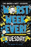 Cover: Worst Week Ever! Tuesday - Simon & Schuster Ltd