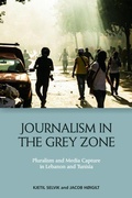 Cover: Journalism in the Grey Zone - Edinburgh University Press