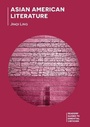 Cover: Asian American Literature - Bloomsbury Academic