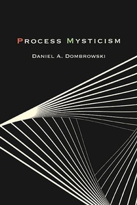 Enlarge image Cover: Process Mysticism - De Gruyter