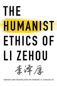 Enlarge image Cover: The Humanist Ethics of Li Zehou - De Gruyter