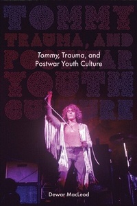 Abbildung von: Tommy, Trauma, and Postwar Youth Culture - State University of New York Press