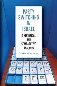 Enlarge image Cover: Party Switching in Israel - State University of New York Press