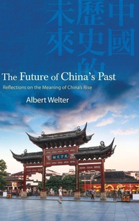 Abbildung von: The Future of China's Past - State University of New York Press