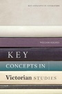 Cover: Key Concepts in Victorian Studies - Edinburgh University Press