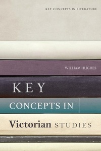 Enlarge image Cover: Key Concepts in Victorian Studies - Edinburgh University Press
