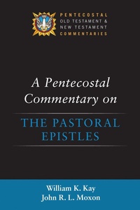 Abbildung von: A Pentecostal Commentary on the Pastoral Epistles - Wipf and Stock Publishers
