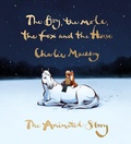 Cover: The Boy, the Mole, the Fox and the Horse: The Animated Story - Ebury Digital