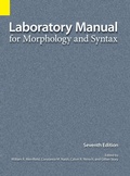 Cover: Laboratory Manual for Morphology and Syntax, 7th Edition - Sil International, Global Publishing
