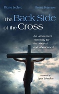 Cover: The Back Side of the Cross - Cascade Books