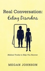 Cover: Real Conversation: Eating Disorders - Resource Publications (CA)