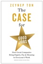 Cover: The Case for Good Jobs - Harvard Business Review Press