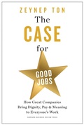 Cover: The Case for Good Jobs - Harvard Business Review Press