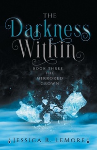Enlarge image Cover: The Darkness Within - Jessica Lemore