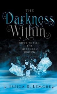 Enlarge image Cover: The Darkness Within - Jessica Lemore