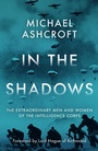 Cover: In the Shadows - Biteback Publishing