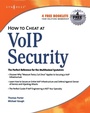 Cover: How to Cheat at VoIP Security - Syngress