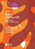 Cover: Ich, Wir & Digitalit&auml;t - buch & netz