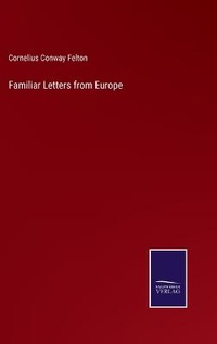 Enlarge image Cover: Familiar Letters from Europe - Salzwasser-Verlag