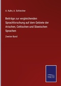 Cover: Beitraege zur vergleichenden Sprachforschung auf dem Gebiete der Arischen, Celtischen und Slawischen Sprachen - Outlook