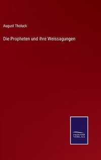 Enlarge image Cover: Die Propheten und ihre Weissagungen - Salzwasser-Verlag