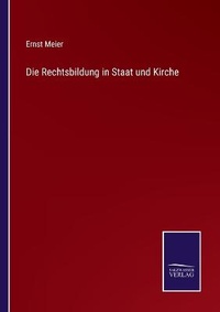 Enlarge image Cover: Die Rechtsbildung in Staat und Kirche - Salzwasser-Verlag