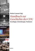 Cover: Handbuch zur Geschichte der CDU - wbg Academic in Herder