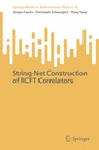 Cover: String-Net Construction of RCFT Correlators - Springer
