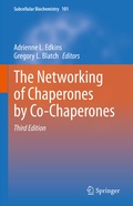 Cover: The Networking of Chaperones by Co-Chaperones - Springer