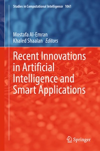 Enlarge image Cover: Recent Innovations in Artificial Intelligence and Smart Applications - Springer