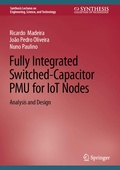 Cover: Fully Integrated Switched-Capacitor PMU for IoT Nodes - Springer