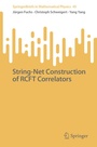 Cover: String-Net Construction of RCFT Correlators - Springer