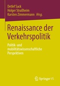 Cover: Renaissance der Verkehrspolitik - Springer VS
