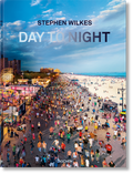 Bild: Stephen Wilkes. Day to Night - TASCHEN