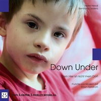 Abbildung von: Down Under. Dein Hier ist nicht mein Dort - Loeper Karlsruhe