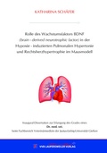 Bild: Rolle des Wachstumsfaktors BDNF (brain - derived neurotrophic factor) in der Hypoxie - induzierten Pulmonalen Hypertonie und Rechtsherzhypertrophie im Mausmodell - VVB Laufersweiler Verlag