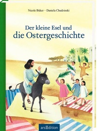 Abbildung von: Der kleine Esel und die Ostergeschichte - arsEdition