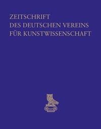Abbildung von: Zeitschrift des Deutschen Vereins für Kunstwissenschaft - Deutscher Verlag für Kunstwissenschaft