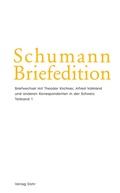 Cover: Schumann-Briefedition / Schumann-Briefedition II.10 - dohr k&ouml;ln