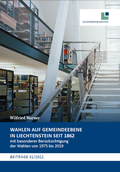 Cover: Wahlen auf Gemeindeebene in Liechtenstein seit 1862 - Liechtenstein-Institut