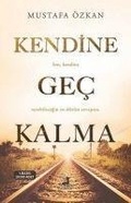 Cover: Kendine Gec Kalma - Olimpos Yayinlari