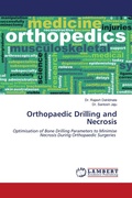 Cover: Orthopaedic Drilling and Necrosis - LAP Lambert Academic Publishing