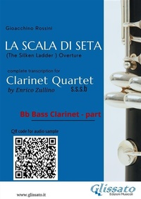 Abbildung von: Bb Bass Clarinet part of "La Scala di Seta" for Clarinet Quartet - Glissato Edizioni Musicali