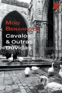 Abbildung von: Cavalos & Outras Duvidas - Mois Benarroch