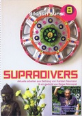 Cover: Bildndn Kunst 8 - Supradivers - icon Verlag Hubert Kretschmer
