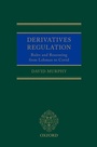 Cover: Derivatives Regulation - OUP Oxford